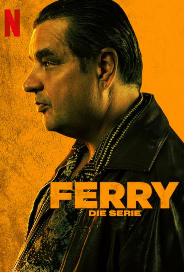 Ферри: Сериал (2023) онлайн бесплатно